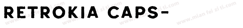 Retrokia Caps字体转换